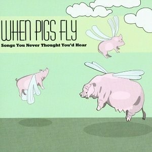 when_pigs_fly